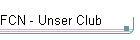 FCN - Unser Club
